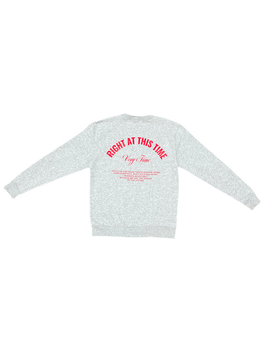 RIGHT AT THIS TIME CREWNECK